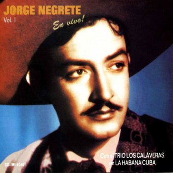 Jorge Negrete Tequila Con Limón