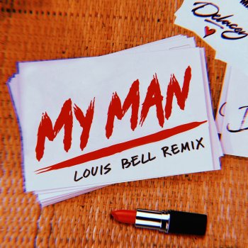 Delacey My Man - Louis Bell Remix