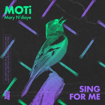MOTi feat. Mary N'diaye Sing For Me (with Mary N'diaye) - Extended Mix