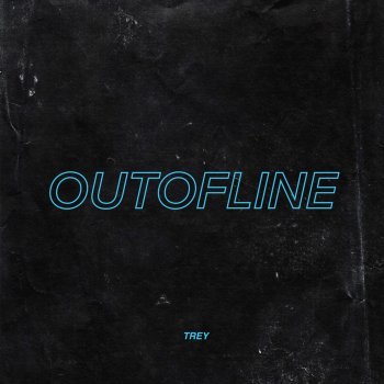 Trey Outofline