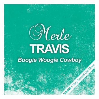 Merle Travis Milk 'Em in the Morning Blues