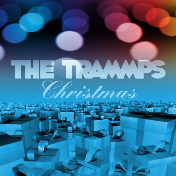 The Trammps Santa Claus is Coming to Town
