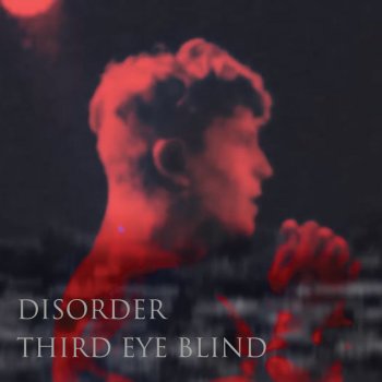 Third Eye Blind Disorder