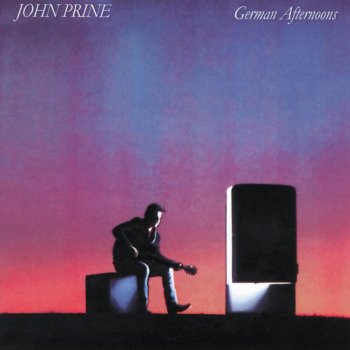 John Prine Speed of the Sound of Loneliness
