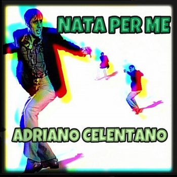 Adriano Celentano Un´Ora Con Te
