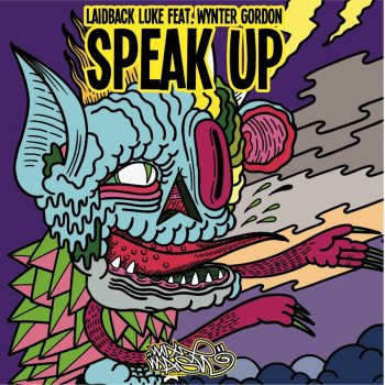 Laidback Luke feat. Wynter Gordon Speak Up - Laidback Luke Dub Mix