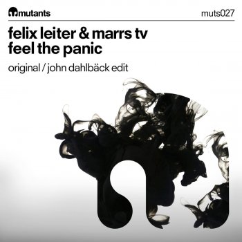 Felix Leiter feat. Marrs TV Feel the Panic (John Dahlbäck Edit)