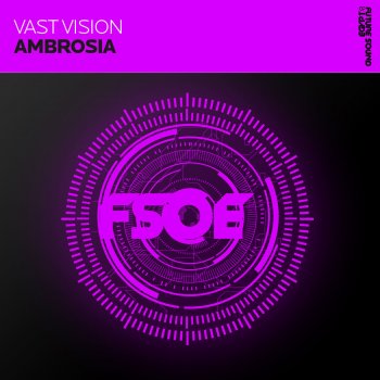 Vast Vision Ambrosia - Estiva Remix