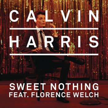 Calvin Harris feat. Florence Welch Sweet Nothing (Diplo + Grandtheft Remix)