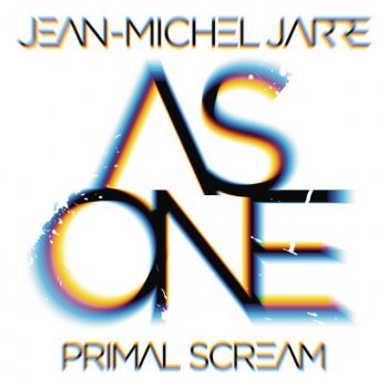 Jean-Michel Jarre feat. Primal Scream As One