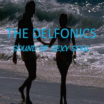 The Delfonics Somebody Loves You