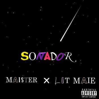 Maister Soñador (feat. LIT MAIE)