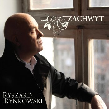 Ryszard Rynkowski Zachwyt