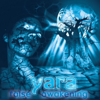 Yara False Awakening - Original Mix