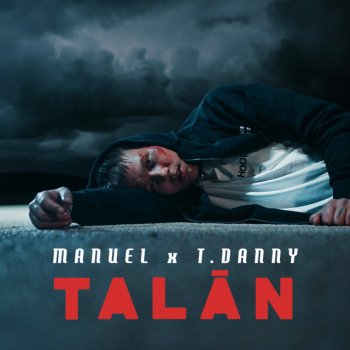 Manuel feat. T. Danny Talán