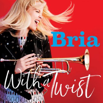 Bria Skonberg High Hat, Trumpet, and Rhythm