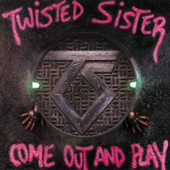 Twisted Sister Be Chrool To Your Scuel