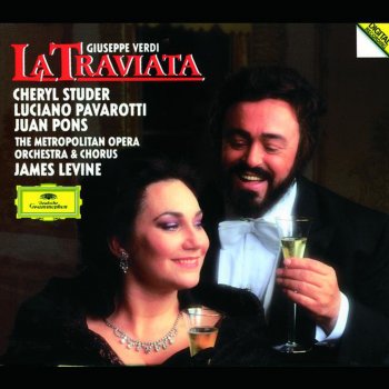 Luciano Pavarotti feat. Metropolitan Opera Orchestra & James Levine La Traviata: "Lunge da lei" - "De' miei bollenti spiriti"