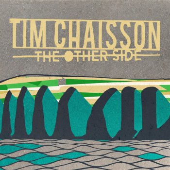 Tim Chaisson The Healing