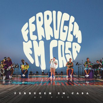 Ferrugem feat. Vitão & Rael Rosa Marrom - Ao Vivo