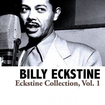 Billy Eckstine I Guess I'll Have To Dream the Rest