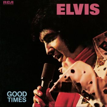 Elvis Presley Good Time Charlie's Got the Blues