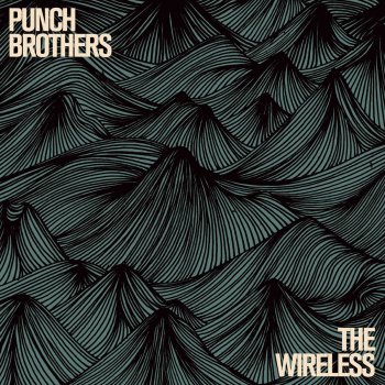 Punch Brothers In Wonder