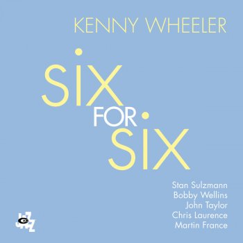 Kenny Wheeler Four Five Six