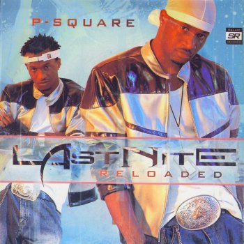 P-Square Last Nite (Remix)