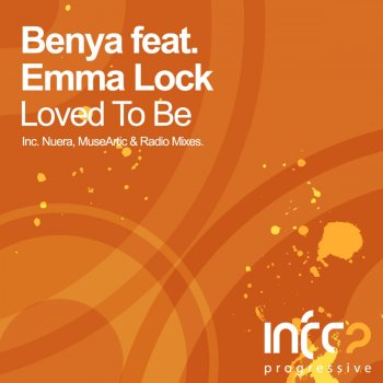 Benya feat. Emma Lock Loved To Be (Nuera Dub)
