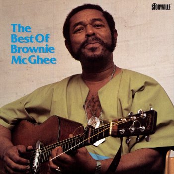 Brownie McGhee Hard to Forget to Love