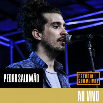 Pedro Salomão Cada um Com Seus Poemas (Ao Vivo)