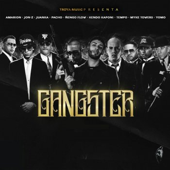 Amarion Gangster (feat. Jon Z, Juanka, Pacho El Antifeka, Ñengo Flow, Kendo Kaponi, Tempo, Mike Towers & Yomo)