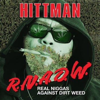Hittman R.N.A.D.W. (Dirty)