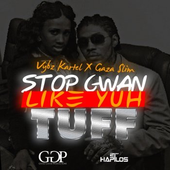Vybz Kartel, Gaza Slim Stop Gwan Like Yuh Tuff - Instrumental