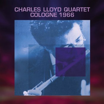 Charles Lloyd Love Song to a Baby - Live