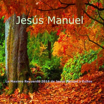 Jesús Manuel Le Encanta