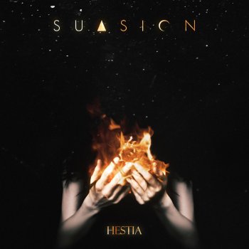 Suasion Hestia