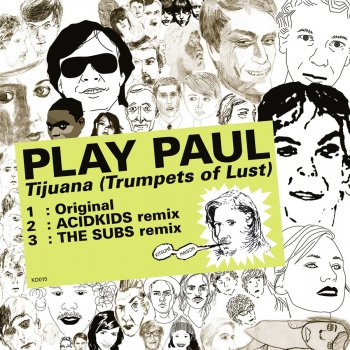 Play Paul feat. The Subs Tijuana (Trumpets of Lust) - The Subs Remix