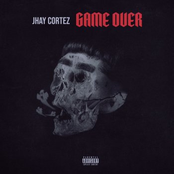 Jhay Cortez Game Over