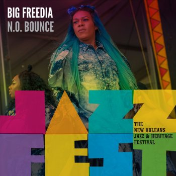 Big Freedia N.O. Bounce - Live