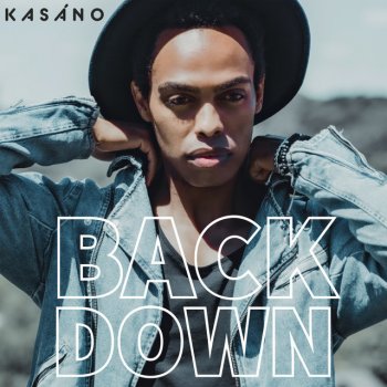 KASANO Back Down