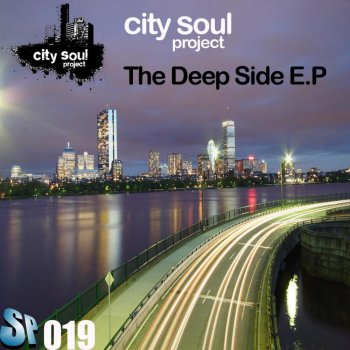 City Soul Project feat. Javi Colors & DJ Garces The Deep Side - Javi Colors & DJ Garces Remix