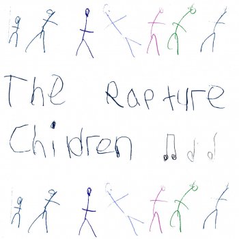 The Rapture Children - Darkstarr Diskotek Edit