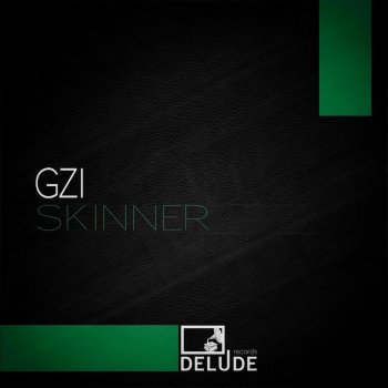 GZI Skinner - Peter Temnitzer Remix