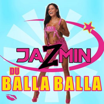 Jazmin Du Balla Balla - Radio Edit