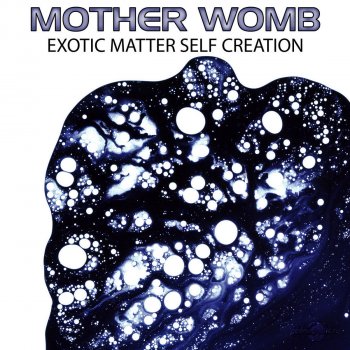 Mother Womb Self Creation