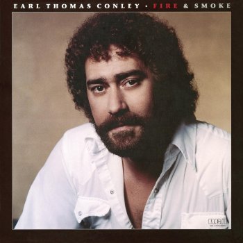 Earl Thomas Conley After the Love Slips Away
