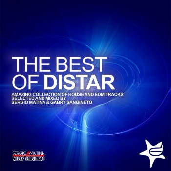 Sergio Matina feat. Gabry Sangineto The Best of Distar Mix Set