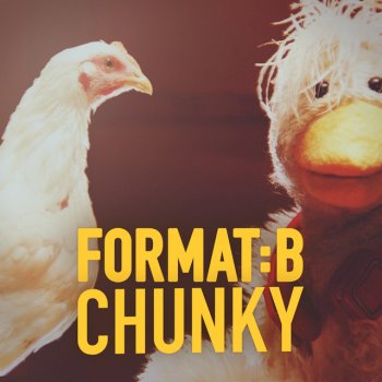 Format:B feat. DJ S.K.T Chunky - DJ S.K.T Remix